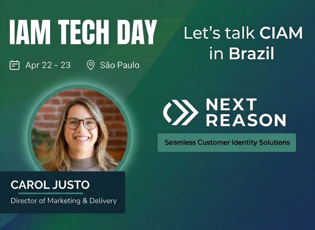 Carol Justo, Director of Marketing & Delivery at Next Reason, at IAM Tech Day São Paulo, April 22–23 2026